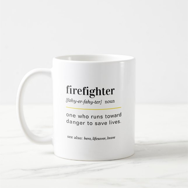 Funny Firefighter Gift Coffee Mug (Left)