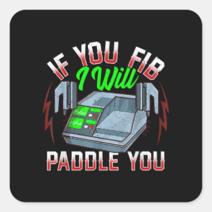 Funny FireFighter Police Office Defibrillator Square Sticker