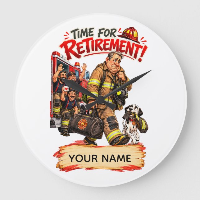 Funny Firefighter Retirement Gift Large Clock (Front)