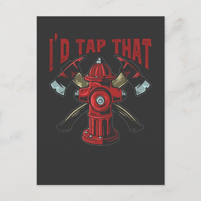 Funny Firefighter Sayings Firemen Postcard (Front)