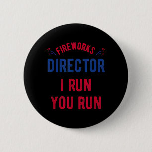 Funny Fireworks Director 4th of July - USA 2 Inch Round Button