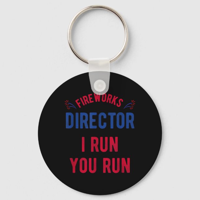 Funny Fireworks Director 4th of July - USA Keychain (Front)