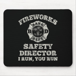 Funny Fireworks Safety Director Firefighter Americ Mouse Pad
