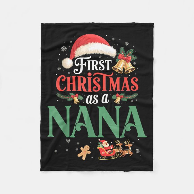 Funny First Christmas As A Nana Matching Family Xm Fleece Blanket (Front)