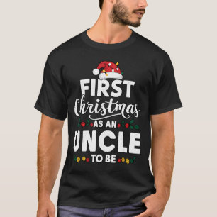 Funny First Christmas As An Uncle To Be New Uncle T-Shirt
