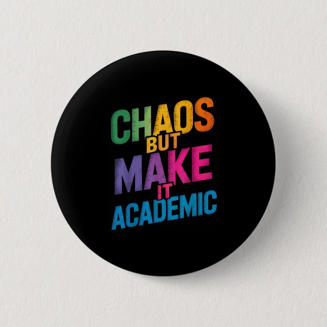 Funny First Day Of School Teachers Students Gen Z  2 Inch Round Button (Front)