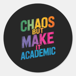 Funny First Day Of School Teachers Students Gen Z  Classic Round Sticker