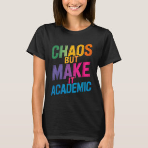 Funny First Day Of School Teachers Students Gen Z T-Shirt