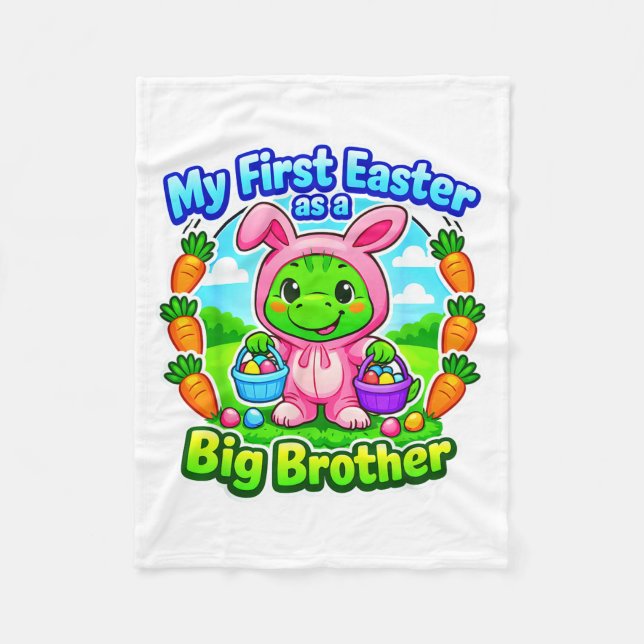 Funny First Easter As A Big Brother Cute Easter Fleece Blanket (Front)