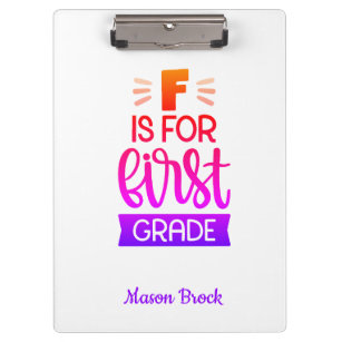 Funny First grade student school personalized gift Clipboard
