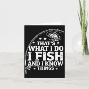 Funny fish quote that's what do fish and know card
