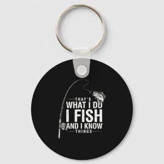 Funny fish quote that's what do fish and know keychain