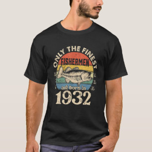 Funny Fisherman Born In 1932 90th Birthday Men 90  T-Shirt