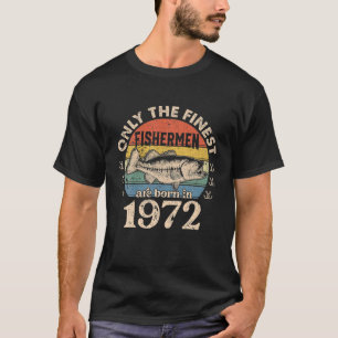 Funny Fisherman Born In 1972 50Th Birthday Men 50 T-Shirt