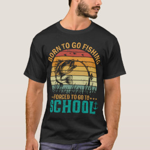Funny Fisherman Born To Go Fishing Bass Fish Boys T-Shirt