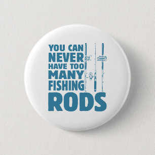 Funny Fisherman Fishing Rods Design Fishing Lovers 2 Inch Round Button