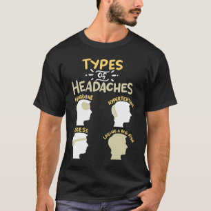 Funny Fisherman Types Of Headaches T Sport Fishing T-Shirt
