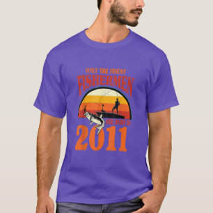 Funny Fishing 11th Birthday Fishermen Are Born In T-Shirt