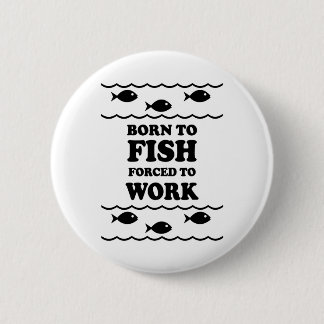 Funny fishing 2 inch round button
