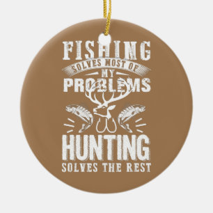 Funny Fishing And Hunting Gift Christmas Humor Ceramic Ornament