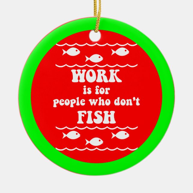 Funny fishing ceramic ornament (Front)
