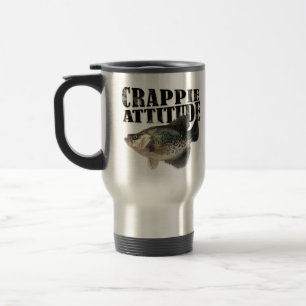 Funny Fishing Crappie Attitude Travel Mug