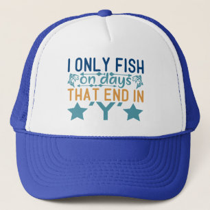 funny fishing days word art trucker hat