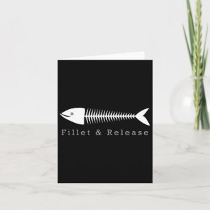 Funny Fishing Fisherman Humour Tee Fillet And Rele Card