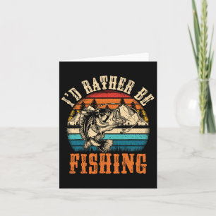 Funny Fishing For Men Women Boy Kids Funny B Dad F Card