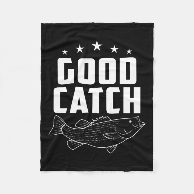 Funny Fishing Gifts Good Catch  Fleece Blanket (Front)