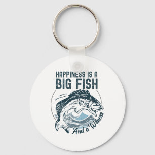 Funny Fishing Happiness Is A Big Fish And A Witnes Keychain