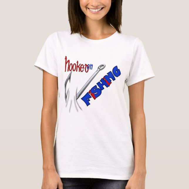 Funny Fishing Hooked On Fishing T-Shirt (Front)