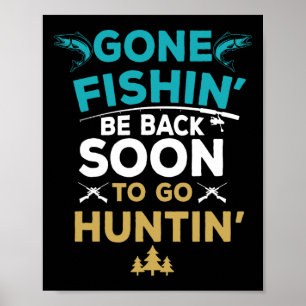 Funny Fishing Hunter Hunting Fisherman Gift Poster