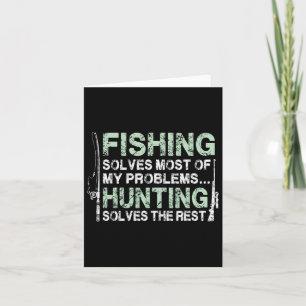 Funny Fishing Hunting Shirts For Men Hunters And F Card