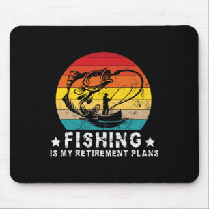 Funny Fishing Lover And Retired Fishing Is My Reti Mouse Pad