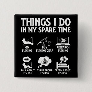 Funny Fishing Lover Spare Time Angler Life Outdoor 2 Inch Square Button