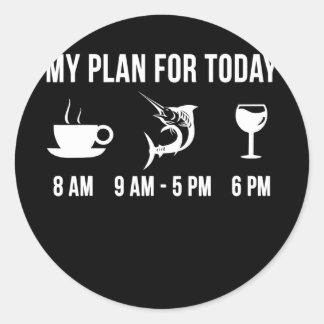 Funny Fishing Marlin Fish Angler My Plan For Classic Round Sticker
