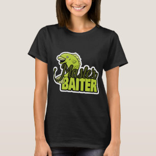 Funny Fishing Master Baiter Word Play Pun T-Shirt