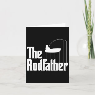 Funny Fishing Meme Of The Rodfather Fishing Rod  Card