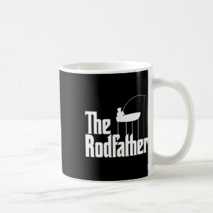 Funny Fishing Meme Of The Rodfather Fishing Rod Coffee Mug