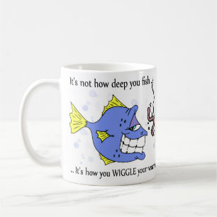 Funny Fishing Mug, i'ts not how deep you fish Coffee Mug
