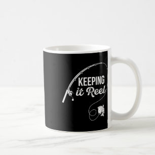 Funny Fishing Pole Keeping It Reel Joke Gift 1  Coffee Mug