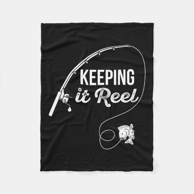 Funny Fishing Pole Keeping It Reel Joke Gift 1  Fleece Blanket (Front)