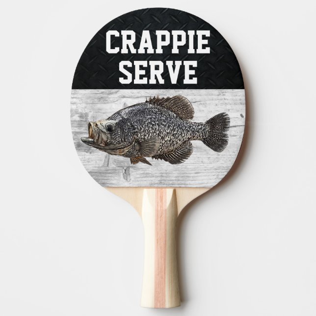 Funny Fishing Pun Crappie Serve Fish Smack Talk Ping Pong Paddle (Front)