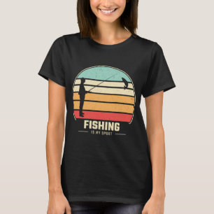 Funny Fishing Quote Fishing Quotes T-Shirt
