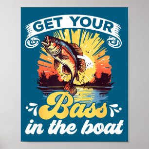 Funny Fishing Quote Hooked On B Fishing Poster