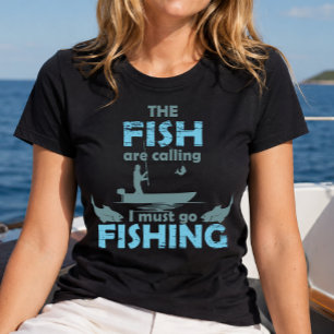 Funny fishing saying T-Shirt