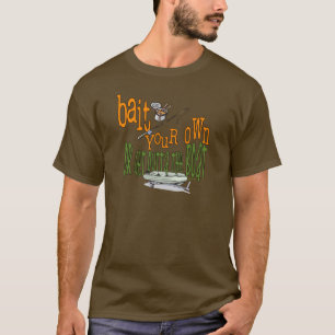 Funny Fishing Shirt Fishing Humour Fishing Bait
