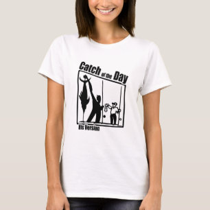 Funny Fishing Shirt Fishing Humour Fishing Catch