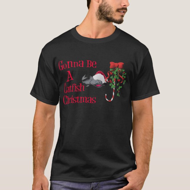 Funny Fishing Shirt Fishing Humour Fishing Catfish (Front)